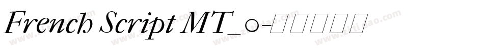 French Script MT_0字体转换
